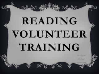 Reading Volunteer Training