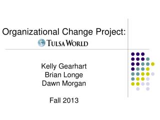 Organizational Change Project: