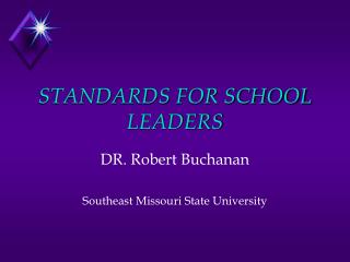 STANDARDS FOR SCHOOL LEADERS