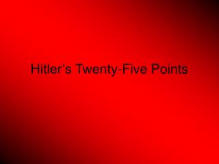 Hitler’s Twenty-Five Points