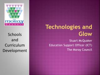 Technologies and Glow