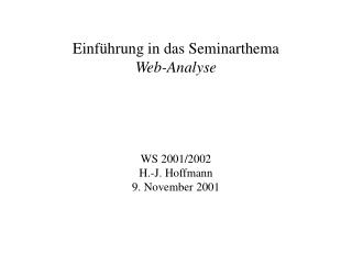 Einführung in das Seminarthema Web-Analyse