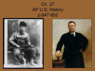 Ch. 27 AP U.S. History p.647-652