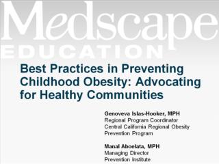 Best Practices in Preventing Childhood Obesity: Advocating for Healthy Communities