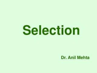 Selection