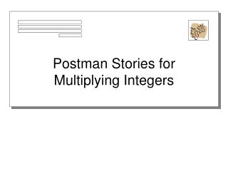 Postman Stories for Multiplying Integers