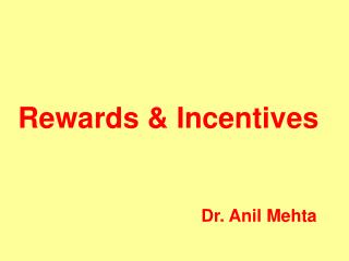 Rewards &amp; Incentives