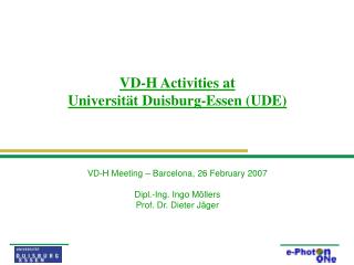 VD-H Activities at Universität Duisburg-Essen (UDE)