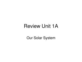 Review Unit 1A