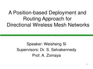 A Position-based Deployment and Routing Approach for Directional Wireless Mesh Networks