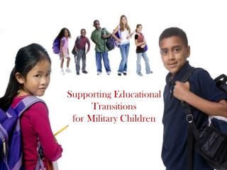 Supporting Educational Transitions for Military Children