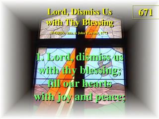 Lord, Dismiss Us with Thy Blessing (1)