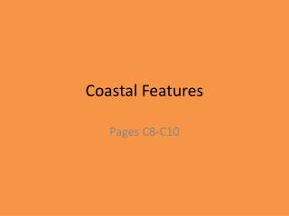 Coastal Features