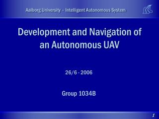 Development and Navigation of an Autonomous UAV