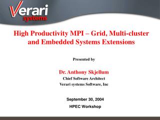 High Productivity MPI – Grid, Multi-cluster and Embedded Systems Extensions