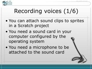 Recording voices ( 1 / 6 )
