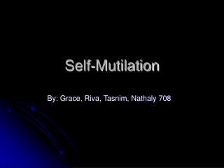 Self-Mutilation