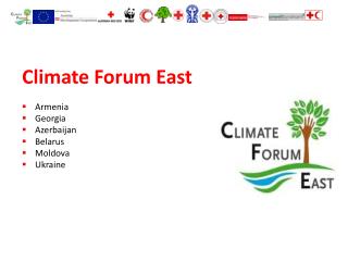 Climate Forum East Armenia Georgia Azerbaijan Belarus Moldova Ukraine