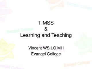 TIMSS &amp; Learning and Teaching