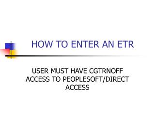 HOW TO ENTER AN ETR