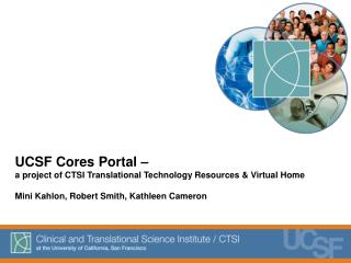 UCSF Cores Portal – a project of CTSI Translational Technology Resources &amp; Virtual Home