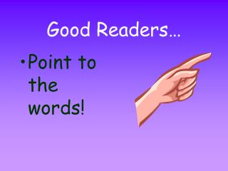 Good Readers…