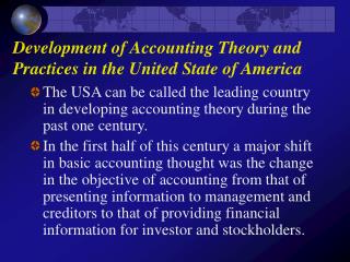 Development of Accounting Theory and Practices in the United State of America