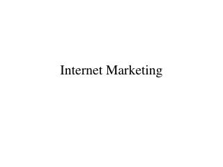 Internet Marketing