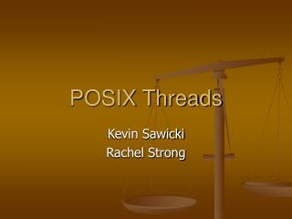 POSIX Threads