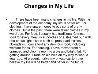 Changes in My Life