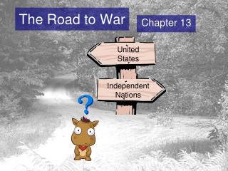 The Road to War