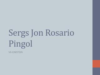 Sergs Jon Rosario Pingol