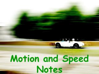 Motion and Speed Notes