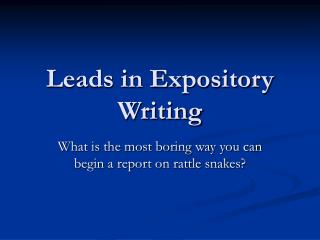 Leads in Expository Writing