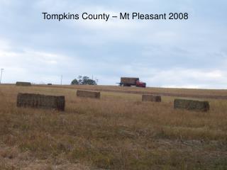 Tompkins County – Mt Pleasant 2008