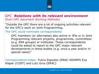 GPC Relations with its relevant environment (from GPC document Working Methods)