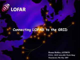 Connecting LOFAR to the GRID