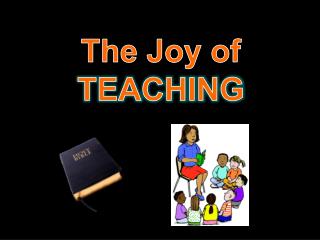 The Joy of TEACHING