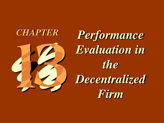 Performance Evaluation in the Decentralized Firm