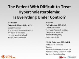 The Patient With Difficult-to-Treat Hypercholesterolemia: Is Everything Under Control?