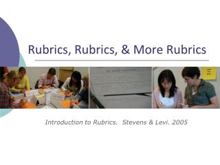 Rubrics, Rubrics, &amp; More Rubrics