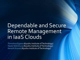 Dependable and Secure Remote Management in IaaS Clouds