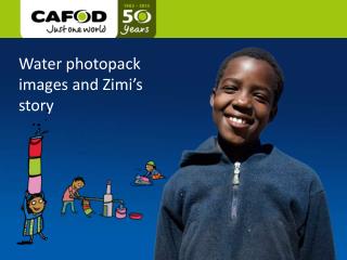 Water photopack images and Zimi’s story