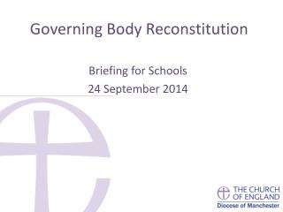 Governing Body Reconstitution