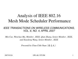 Analysis of IEEE 802.16 Mesh Mode Scheduler Performance