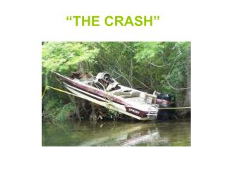 “THE CRASH”