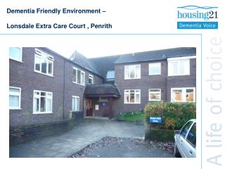Dementia Friendly Environment – Lonsdale Extra Care Court , Penrith