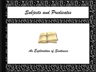 Subjects and Predicates