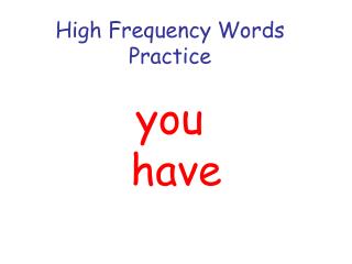 High Frequency Words Practice