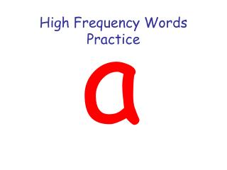 High Frequency Words Practice